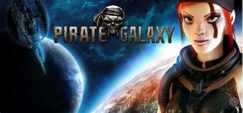 jouer a pirate galaxy|Pirate Galaxy Download